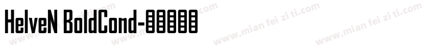 HelveN BoldCond字体转换